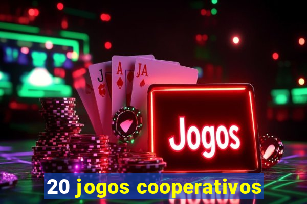 20 jogos cooperativos